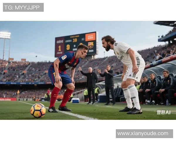 2019西甲第十轮经典对决巴萨与皇马的巅峰对决回顾与分析